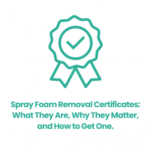 spray foam removal certificate