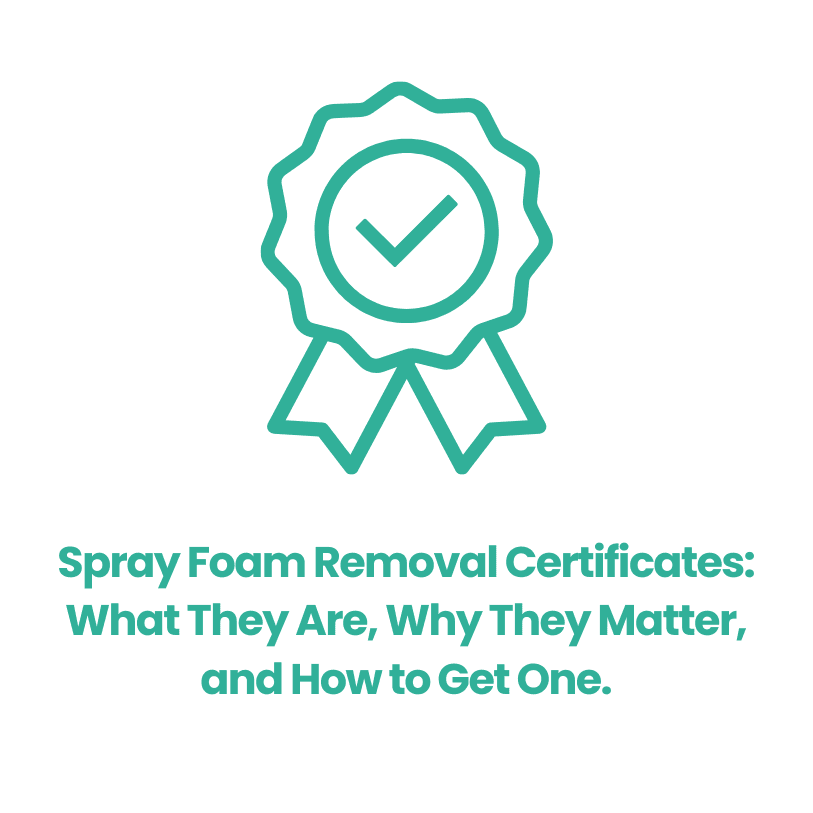 spray foam removal certificate